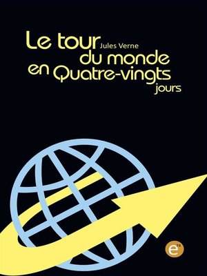 cover image of Le tour du monde en quatre-vingt jours